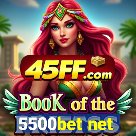 5500bet net